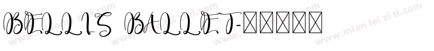 BELLIS BALLET字体转换